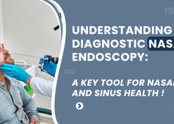 Understanding Diagnostic Nasal Endoscopy: A Key Tool for Nasal and Sinus Health