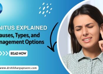 Tinnitus Causes, Types & Treatment Options | Best ENT Doctor in Rohini