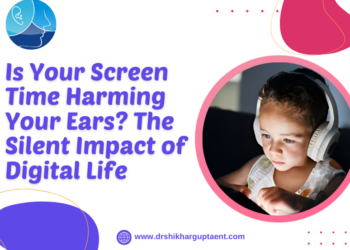 Is Your Screen Time Harming Your Ears? The Silent Impact of Digital Life
