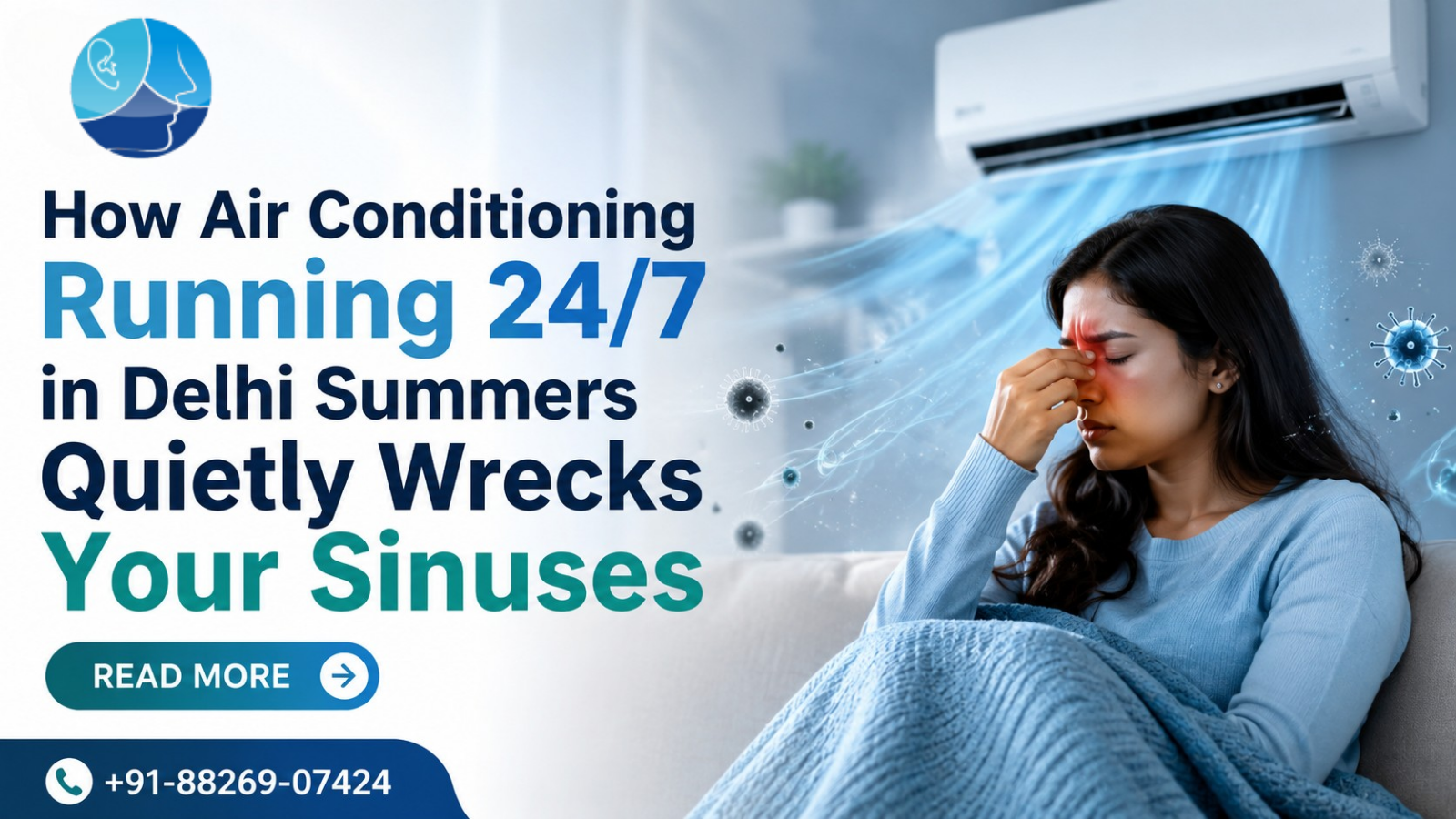 How Running AC 24/7 in Delhi Summers Silently Wrecks Your Sinuses |  Best Sinus Treatment in Rohini